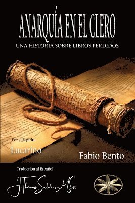 Anarqua En El Clero - Una Historia Sobre Libros Perdidos 1
