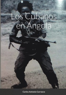 bokomslag Los Cubanos en Angola