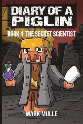 Diary of a Piglin Book 4 1