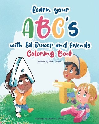 bokomslag Learn Your ABC's with Lil Duwop and Friends Coloring Book