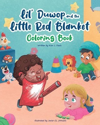 bokomslag Lil Duwop and the Little Red Blanket Coloring Book