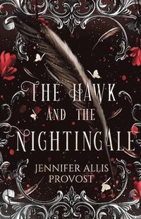 bokomslag The Hawk and the Nightingale