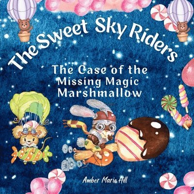 Amber M Hill - Sweet Sky Riders, Häftad