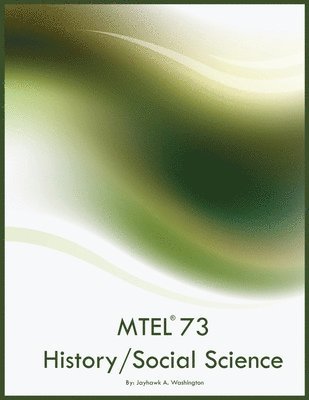 MTEL 73 History/Social Science 1