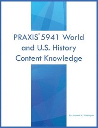 bokomslag PRAXIS 5941 World and U.S. History