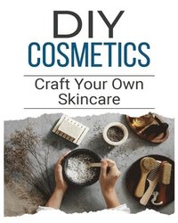 bokomslag DIY Cosmetics