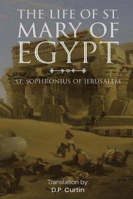 The Life of St. Mary of Egypt 1