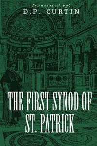 bokomslag The First Synod of St. Patrick