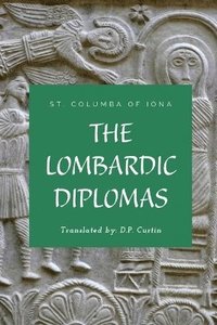 bokomslag The Lombardic Diplomas