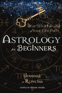 bokomslag Astrology for Beginners