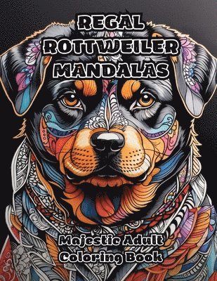 Colorzen - Regal Rottweiler Mandalas, Häftad