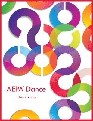 Huey K Adams, Huey K. Adams - AEPA Dance, Häftad