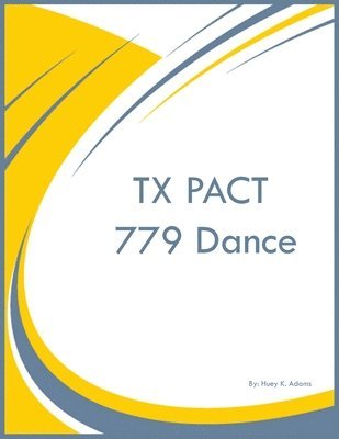 TX PACT 779 Dance 1