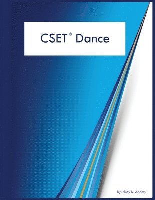 Huey K Adams, Huey K. Adams - CSET Dance, Häftad