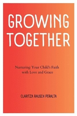 Growing Together 1