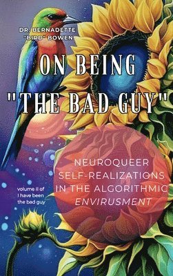bokomslag On being "the bad guy"