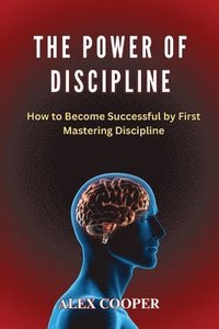 bokomslag The Power of Discipline by Alex Cooper