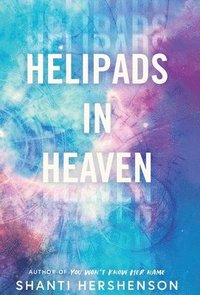 bokomslag Helipads in Heaven