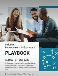 bokomslag Inclusive Entrepreneurship Ecosystem Playbook