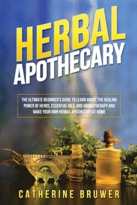 Herbal Apothecary 1