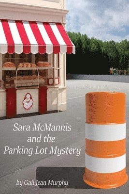 Sara McMannis and the Parking Lot Mystery 1