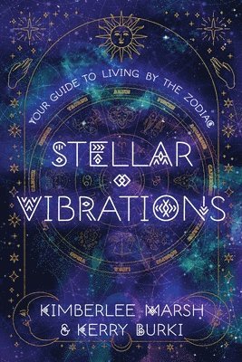 Kimberlee Marsh, Kerry Burki - Stellar Vibrations, Häftad