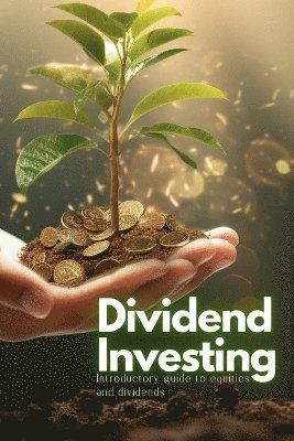 Swan Kelly - Dividend Investing, Häftad