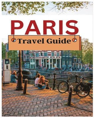 Paris Travel Guide 1