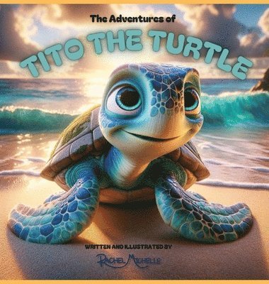 bokomslag Adventures of Tito the Turtle