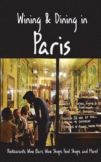bokomslag Wining & Dining in Paris