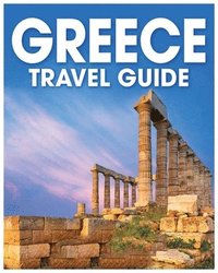 bokomslag Greece Travel Guide