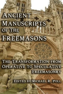 bokomslag Ancient Manuscripts of the Freemasons