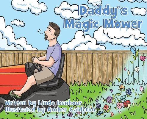 Daddy's Magic Mower 1