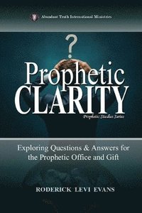 bokomslag Prophetic Clarity