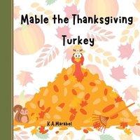 bokomslag Mabel the Thanksgiving Turkey