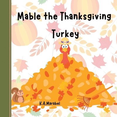 Mabel the Thanksgiving Turkey 1