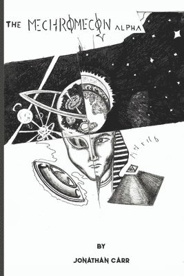 Jonathan Carr - Mechromecon Alpha, Häftad