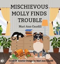 bokomslag Mischievous Molly Finds Trouble