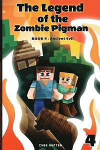 bokomslag The Legend of the Zombie Pigman Book 4