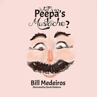 bokomslag What's on Peepa's Mustache?