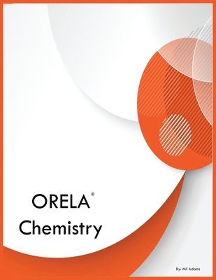 ORELA Chemistry 1