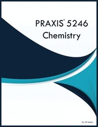 bokomslag PRAXIS 5246 Chemistry