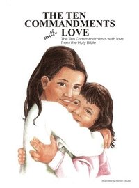 bokomslag The Ten Commandments With Love