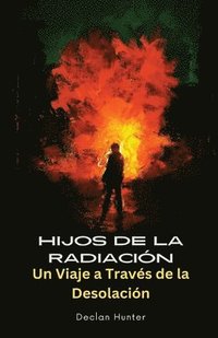 bokomslag Hijos de la Radiacin