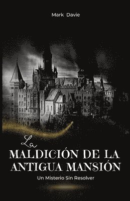 Mark Davie - Maldición de la Antigua Mansión, Häftad