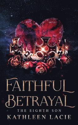 Faithful Betrayal 1