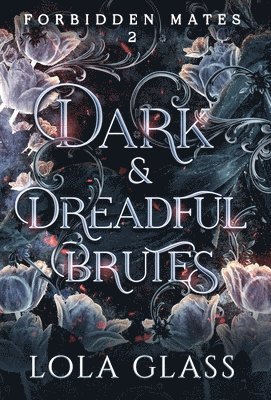 bokomslag Dark & Dreadful Brutes