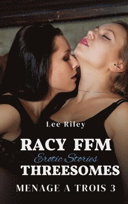 bokomslag Racy FFM Threesomes