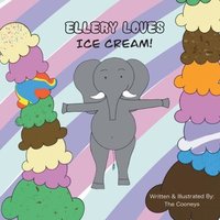 bokomslag Ellery Loves Ice Cream