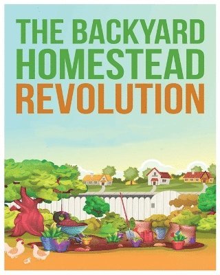bokomslag Backyard Homestead